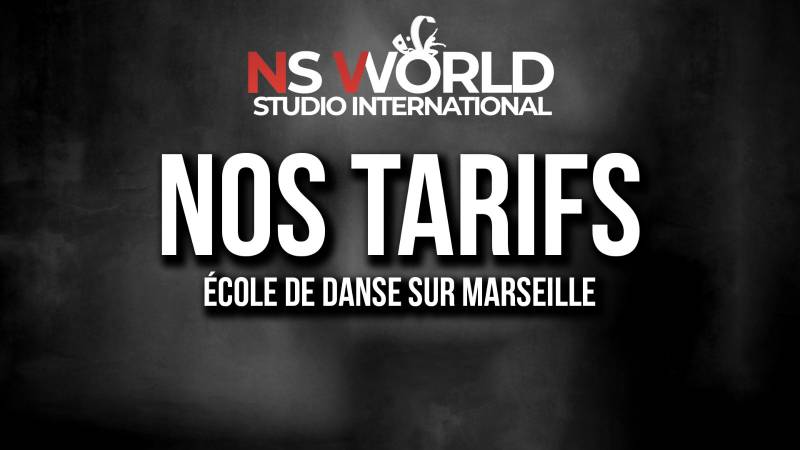 NOS TARIFS école de danse sur Marseille, 13013, 13014, centre d'animation st mitre